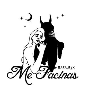 Me Facinas (Explicit)