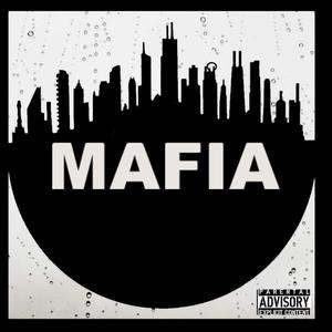 Mafia (Explicit)