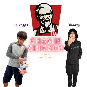 Chasin Chicken