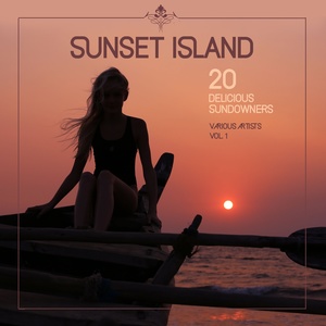 Sunset Island (20 Delicious Sundowners) , Vol. 1