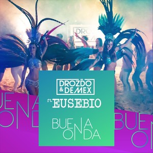 Buena Onda(feat. Eusebio)