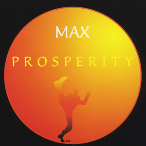 Max Prosperity