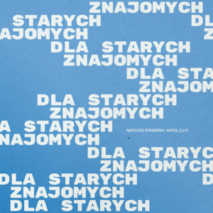 Dla starych znajomych (Explicit)