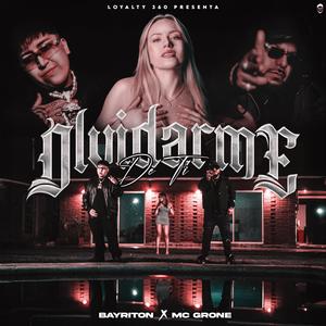 Olvidarme de ti (feat. Bayriton)