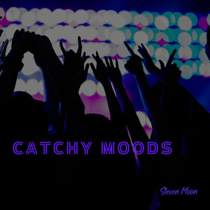 Catchy Moods