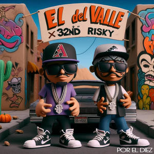 POR EL DIEZ (feat. 32nd Risky)