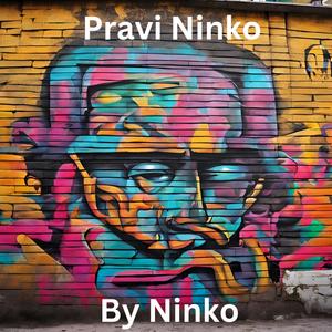 Pravi Ninko (Explicit)