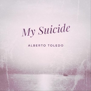 My Suicide (Explicit)