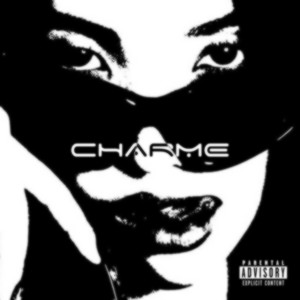 Charme (Explicit)