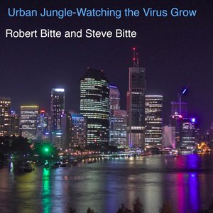 Urban Jungle-Watching the Virus Grow