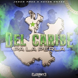 Del Caribe Pa' La Perla