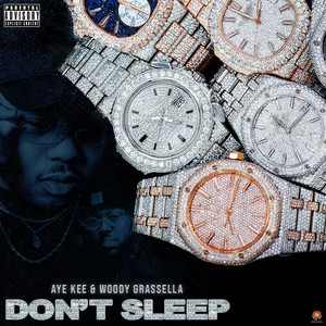 Don't Sleep (Explicit)