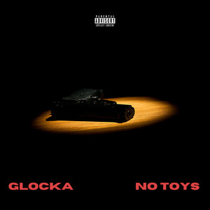 No Toys (Explicit)