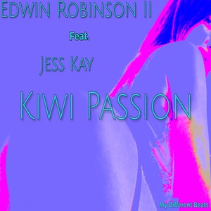 Kiwi Passion (Explicit)