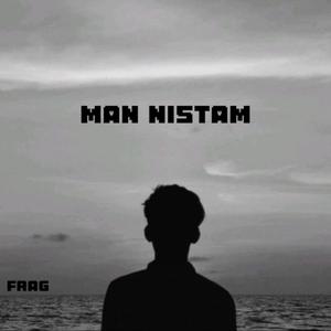 Man nistam