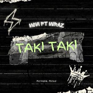 Taki Taki (feat. Miraz) [Explicit]