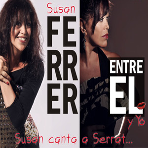 Entre el y Yo - Susan Canta a Serrat