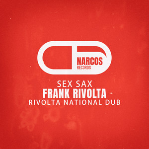 Sex Sax (Rivolta National Dub) [Explicit]