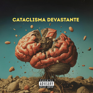 Cataclisma Devastante (Explicit)