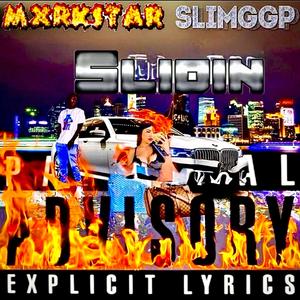 Mxrkstar - Slidin (feat. slimggp) (Explicit)