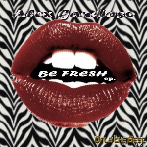 Be Fresh - EP