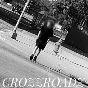 CROZZROADZ (Explicit)