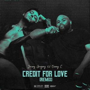 Credit For Love (feat. Danny C) (Remix)