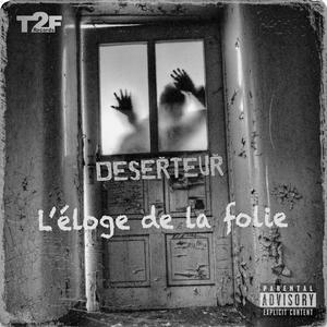 L'éloge de la folie (feat. Teffx Beats) [Explicit]