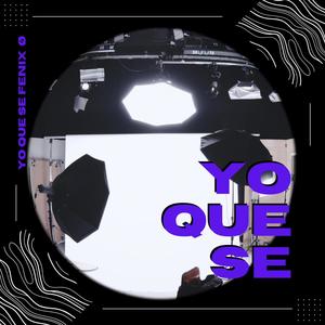 Yo que se (Explicit)