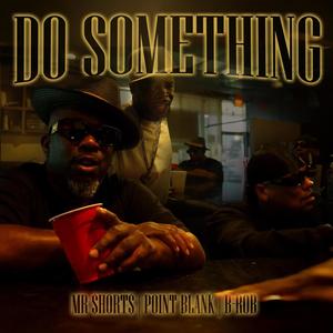 Do Something (Explicit)