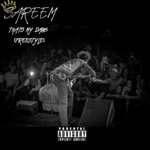 THATS MY DAWG (FREESTYLE) (Explicit)