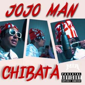 JoJo Man - CHIBATA (Explicit)