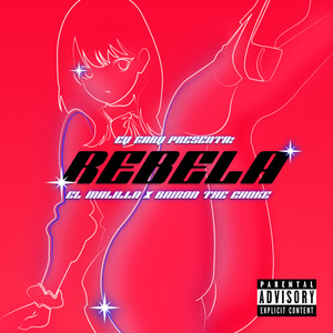 Rebelá (Explicit)