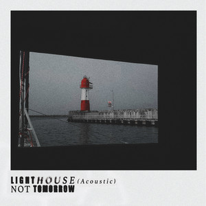 Lighthouse (Acoustic)