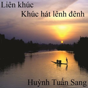 Lk Khúc hát lênh đênh