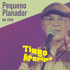 Pequeno Planador (Ao Vivo)