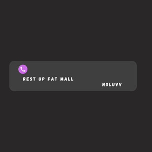 Rest up Fat Mall (Explicit)