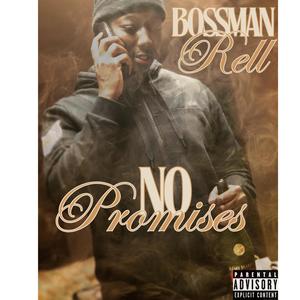 No Promises (feat. DJ Mack|Explicit)