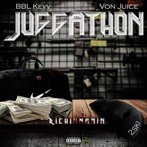 JUGGATHON (feat. Von Juice & 2ski) (Explicit)