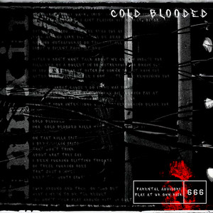 Cold Blooded (Explicit)