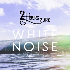 2 Hours Pure White Noise