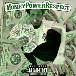 MoneyPowerRespect (Explicit)