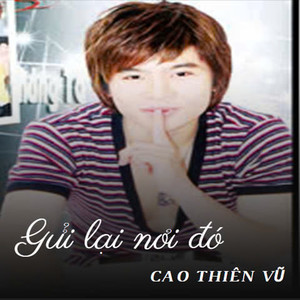 Gửi Lại Nơi Đó