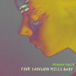 Four Thousand Miles Away