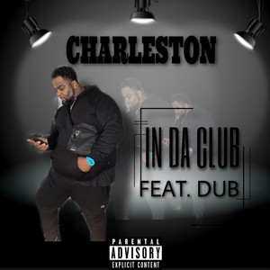 In Da Club (feat. D.U.B.) [Explicit]