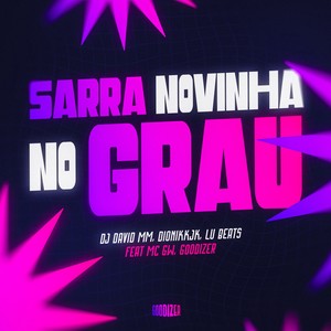 Sarra Novinha no Grau (Explicit)
