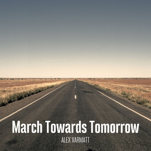 March Towards Tomorrow