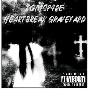 Heartbreak Graveyard (Explicit)