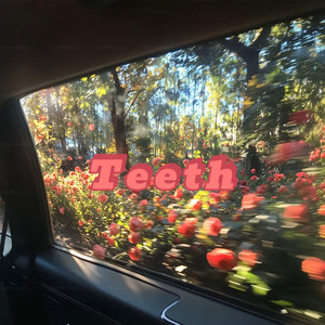 Teeth (氛围女声版)