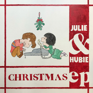 Julie & Hubie Christmas EP